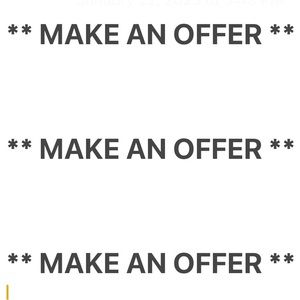 REASONABLE OFFERS WELCOME
